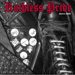 Ruthless Pride : Demo 2008